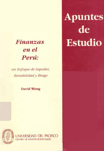 Finanzas en el Perú: un enfoque de liquidez, rentabilidad y riesgo