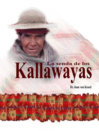 La senda de los Kallawayas (Callahuayas)