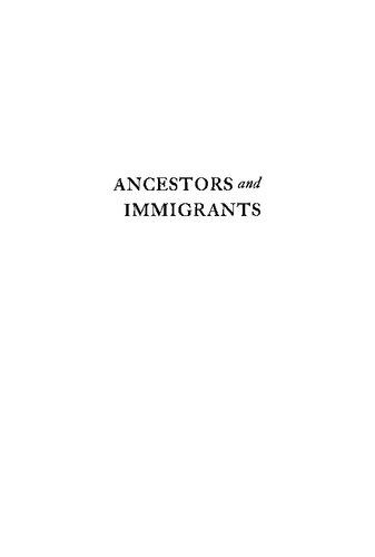 Ancestors And Immigrants: A Changing New England Tradition