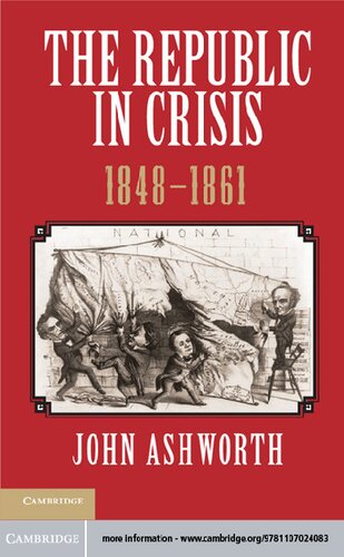 The Republic in Crisis, 1848-1861