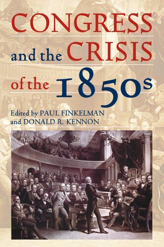 Congress and the Crisis of the 1850s