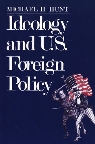 Ideology and U.S Foreign Policy