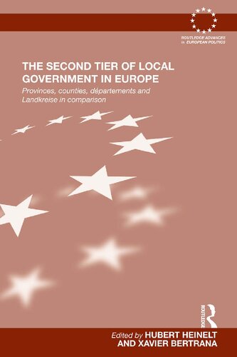 Policy Making at the Second Tier of Local Government in Europe: What Is Happening in Provinces, Counties, Départements and Landkreise in the On-Going Re-Scaling of Statehood?