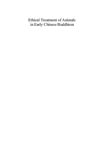 Ethical Treatment of Animals in Early Chinese Buddhism: Beliefs and Practices
