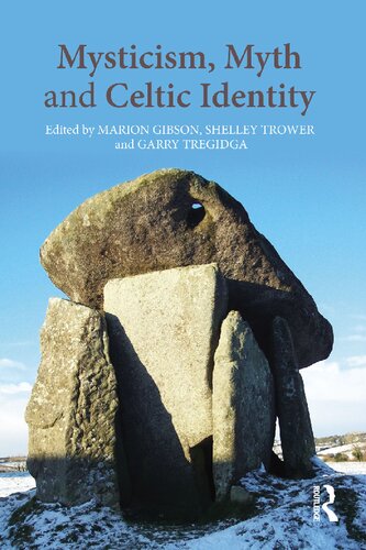 Mysticism Myth and Celtic Identity