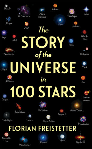 The Story of the Universe in 100 Stars