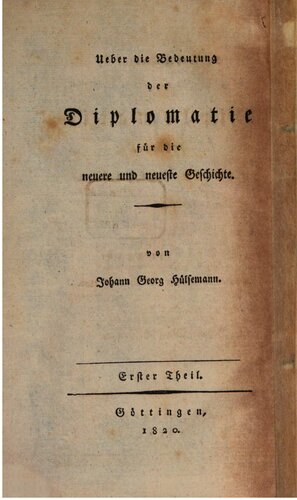 Über die Bedeutung der Diplomatie für die neuere Geschichte