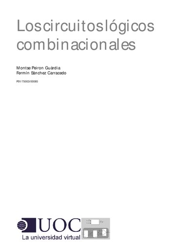 Los circuitos lógicos combinacionales