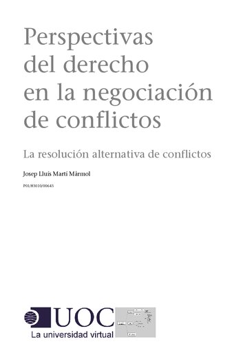Perspectivas del derecho en la negociación de conflictos La resolución alternativa de conflictos