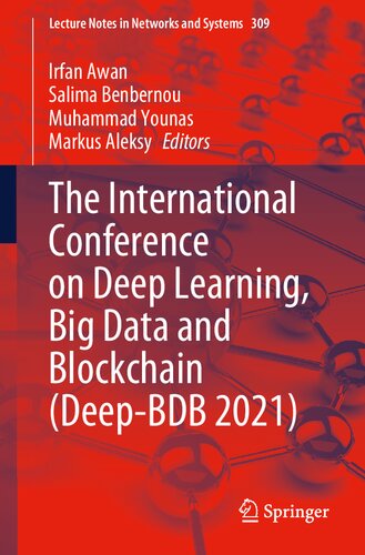 The International Conference on Deep Learning, Big Data and Blockchain (Deep-BDB 2021)