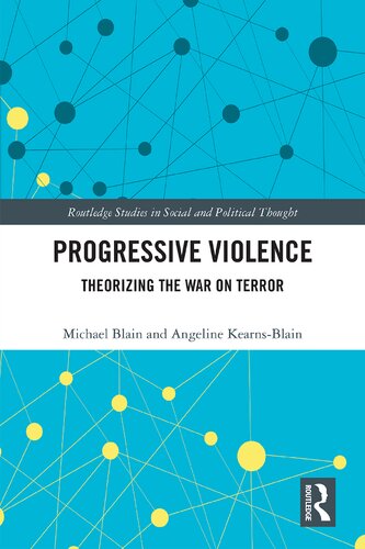 Progressive Violence: Theorizing the War on Terror