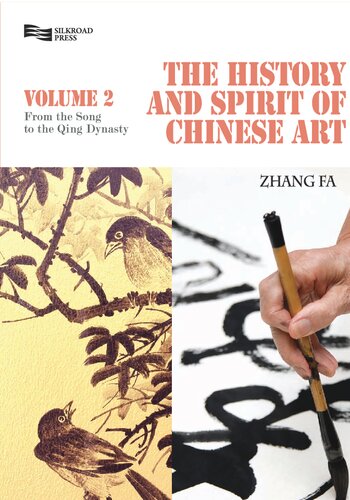 The History and Spirit of Chinese Art: From the Song to the Qing Dynasty