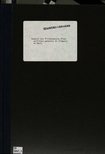 Rapport sur l’élaboration d’une politique générale de l’emploi au Mali