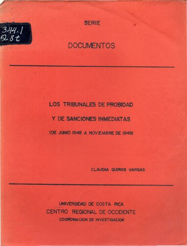 Los Tribunales de Probidad y de Sanciones Inmediatas (de junio 1948 a noviembre de 1949)