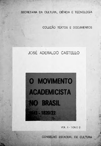 O movimento academicista no Brasil: 1641-1820/22