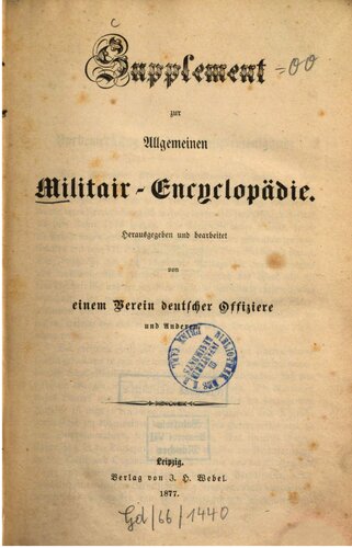 Suuplement zu Allgemeine Militair-Encyclopedie [Militär-Enzyklopädie]