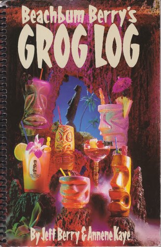 Beachbum Berrys Grog Log
