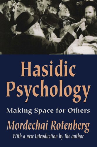 Hasidic Psychology: Making Space for Others