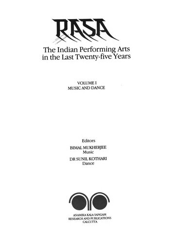 Rasa: The Indian Performing Arts in the Last Twenty-five Years. Music and dance