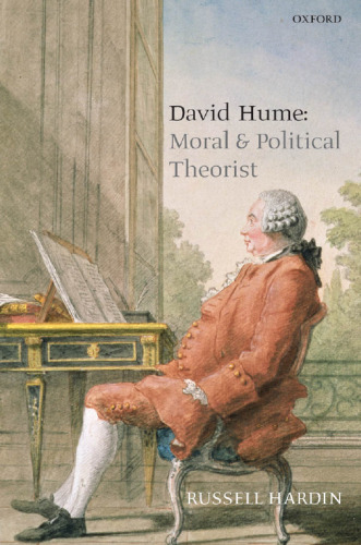 David Hume: Moral and Political Theorist