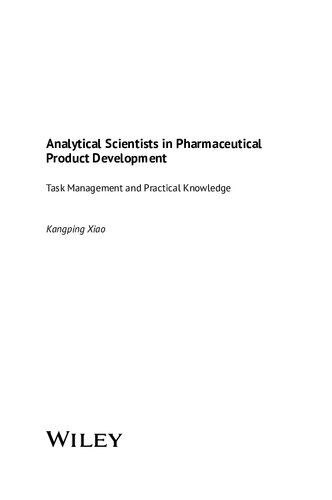 Analytical Scientists in Pharmaceutical Product Development: Task Management and Practical Knowledge