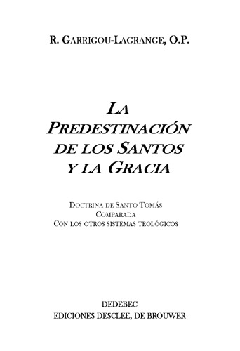 La Predestinación de los Santos y la Gracia