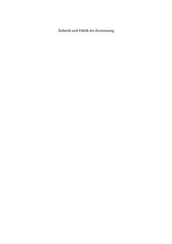 Ästhetik und Politik der Zerstreuung