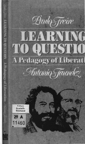 Learning to Question: A Pedagogy of Liberation