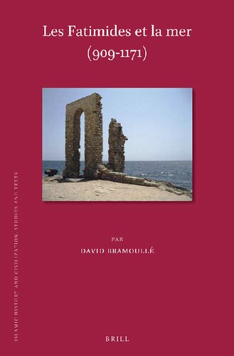 Les Fatimides et la mer (909-1171)