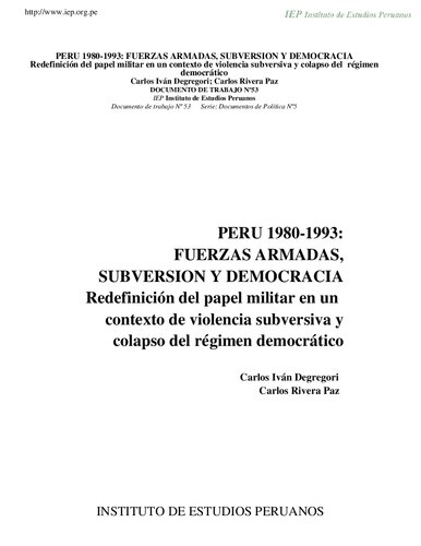 Perú 1980-1993: fuerzas armadas, subversión y democracia. Redefinición del papel militar en un contexto de violencia subversiva y colapso del régimen democrático