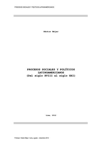 Procesos sociales y políticos latinoamericanos (del siglo XVIII al siglo XXI)