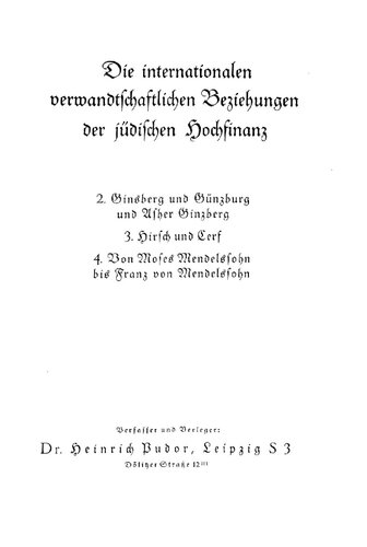 Pudor, Heinrich - Die int. verwandtschaftlichen Beziehungen der juedischen Hochfinanz 02-04 - Ginsberg, Mendelsohn etc. (1933, 20 S., Scan, Fraktur)
