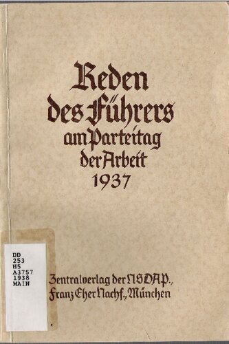 Reden des Fuehrers am Parteitag der Arbeit 1937