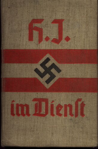 Reichsjugendfuehrung - HJ im Dienst - Ausbildungsvorschrift fuer die Ertuechtigung der deutschen Jugend (1935, 353 S., Scan, Fraktur)