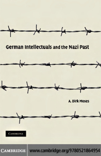 German Intellectuals and the Nazi Past