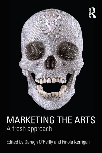 Marketing the Arts: A Fresh Approach