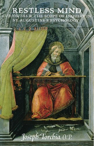 Restless Mind: Curiositas and the Scope of Inquiry in St. Augustine's Psychology