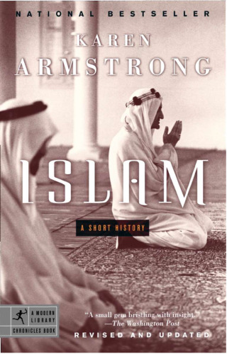 Islam: A Short History (Modern Library Chronicles)