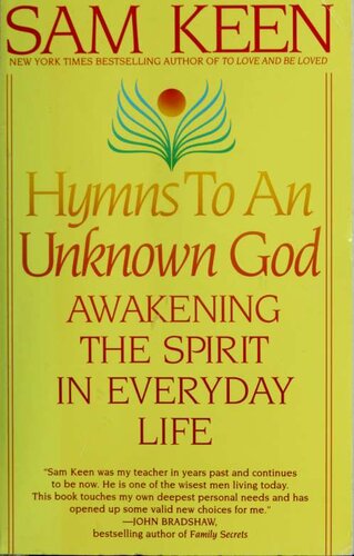 Hymns to an unknown God: awakening the spirit in everyday life