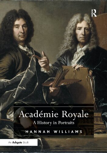 Académie Royale: A History in Portraits