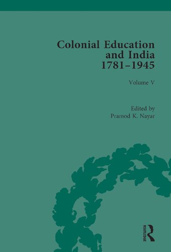 Colonial Education and India 1781-1945, Vol. V: Indian Responses