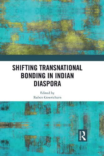 Shifting Transnational Bonding in Indian Diaspora