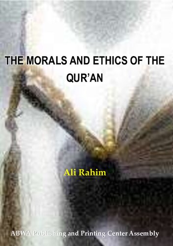 The Morals and Ethics of the Qur’an