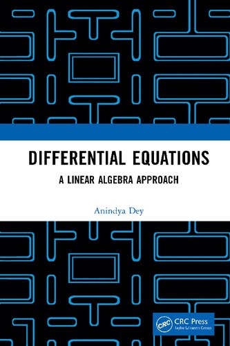 Differential Equations: A Linear Algebra Approach
