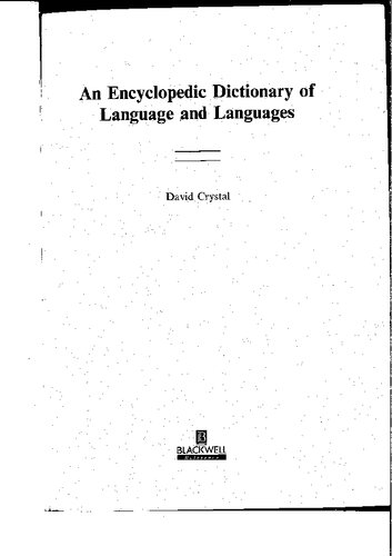 Dictionary of Language and Languages, An Encyclopedic (Reference)