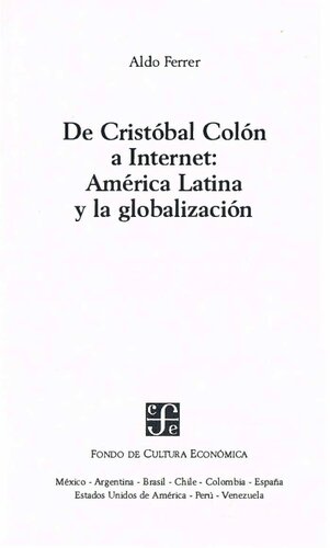 De Cristóbal Colón a Internet: América Latina y la globalización