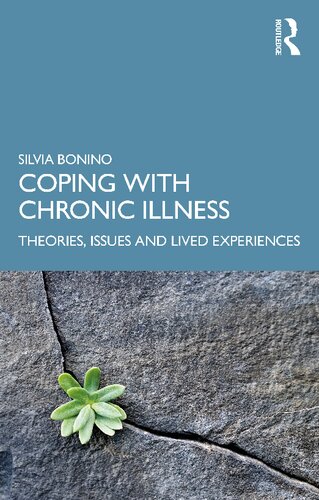 Coping with Chronic Illness: Theories, Issues and Lived Experiences