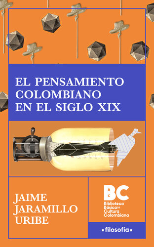 El pensamiento colombiano en el siglo XIX