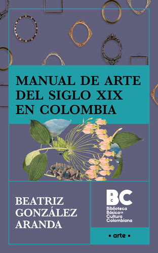 Manual de arte del siglo XIX en Colombia