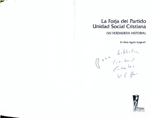 La forja del Partido Unidad Social Cristiana (su verdadera historia)